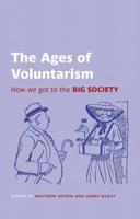 The Ages of Voluntarism