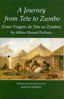 A Journey from Tete to Zumbo (Uma Viagem De Tete Ao Zumbo)