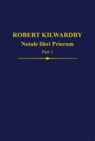 Robert Kilwardby, Notule Libri Priorum