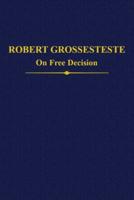 The Two Recensions of On Free Decision