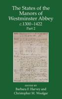 The States of the Manors of Westminster Abbey C.1300 to 1422. Part 2