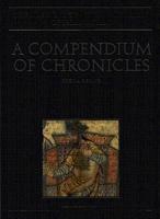 A Compendium of Chronicles