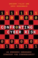 Confronting Cyber Risk