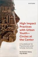 High Impact Practices With Urban Youth - Circles at the Center