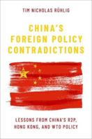 China's Foreign Policy Contradictions