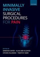 Minimally Invasive Spine Surgery for Treatment of Chronic Pain