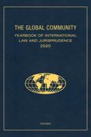 The Global Community Yearbook of International Law and Jurisprudence 2020