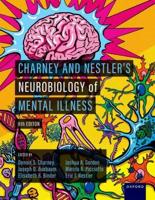Charney and Nestler's Neurobiology of Mental Illness