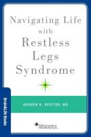 Navigating Life With Restless Legs Syndrome