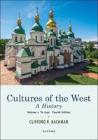 Cultures of the West Volume 1 To 1750