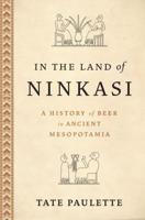 In the Land of Ninkasi