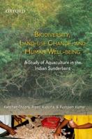 Biodiversity Land Use Change and Human Well Being