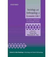 Sociology and Anthropology of Economic Life