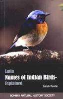 Latin Names of Indian Birds, Explained