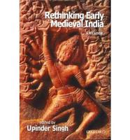 Rethinking Early Medieval India