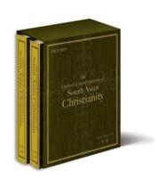The Oxford Encyclopaedia of South Asian Christianity