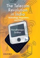 The Telecom Revolution in India