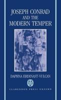 Joseph Conrad and the Modern Temper