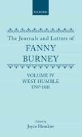 The Journals and Letters of Fanny Burney (Madame D'Arblay). Vol.4 West Humble 1797-1801; Letters 251-422