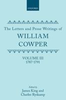 The Letters and Prose Writings of William Cowper: 1787-1791