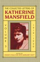 The Collected Letters of Katherine Mansfield: Volume 3: 1919-1920