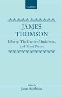 Liberty, the Castle of Indolence, and Other Poems