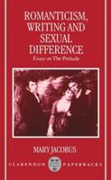 Romanticism Writing and Sexual Difference