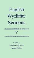 English Wycliffite Sermons. Vol.5