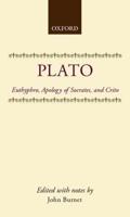 Euthyphro; Apology of Socrates; Crito