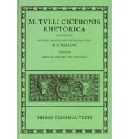 Cicero Rhetorica. Vol. I