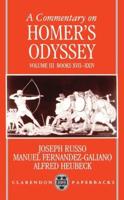 A Commentary on Homer's Odyssey. Volume III Books XVII-XXIV