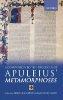 A Companion to the Prologue to Apuleius' Metamorphoses