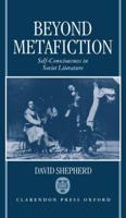 Beyond Metafiction: Self-Consciousness in Soviet Literature