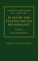 Plays of the Veneto-Cretan Renaissance