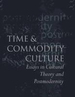 Time and Commodity Culture