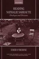 Reading Nathalie Sarraute: Dialogue and Distance