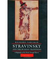 Stravinsky and the Russian Traditions