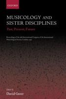 Musicology and Sister Disciplines