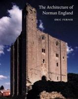 The Architecture of Norman England