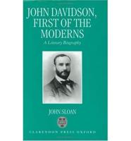 John Davidson, First of the Moderns
