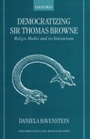 Democratizing Sir Thomas Browne: Religio Medici and Its Imitations