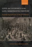 Love and Eugenics in the Late Nineteenth Century
