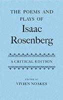 The Poems and Plays of Isaac Rosenberg