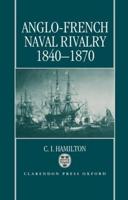 ANGLO-FRENCH NAVAL RIVALRY C