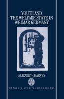 Youth and the Welfare State in the Weimar Republic