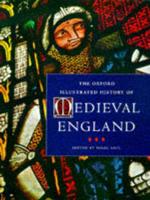 The Oxford Illustrated History of Medieval England