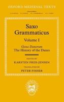 Saxo Grammaticus. Volume 1 Gesta Danorum