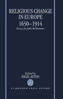 Religious Change in Europe, 1650-1914