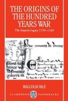 The Origins of the Hundred Years War