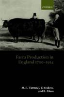 Farm Production in England, 1700-1914